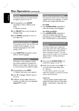 Page 2828
English
Disc Operations (c o n t i n u e d )
Zooming
This option allows you to zoom and pan 
through the picture on the TV.
A During playback, press ZOOM 
repeatedly to select a different zoom 
factor.
