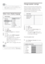 Page 1414
   
 
 
 
 
Change speaker settings
 
 
Ideally, the distance between listening position 
and all the speakers should be the same. If not, 
change the speaker settings based on their 
distance from the listening position to obtain 
the best possible surround sound.
   
 
  
 
 
 
 
 
 
1 Press  DISC 
.
 
 
 
 
2 Press   
 
 SETUP 
.
 
 
 
 
3 Press   
 to select  [Audio Setup] 
 in the 
menu, then press  
  .
   
 
 
If the speaker setup option is not  • 
accessible, press 
   twice before you 
tr y...