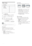 Page 2626
[TV Display] 
   
Selects one of the following display formats:
 
 
 
 
 
 
 
  • [4:3 Pan Scan] 
 – For 4:3 screen T V: full-
height display with the trimmed sides.
   
 
 
  • [4:3 Let ter Box] 
 – For 4:3 screen T V: 
wide-screen display with black bars on 
the top and bottom of the screen.
   
 
 
  • [16:9 Wide Screen] 
 – For wide-screen 
T V: display ratio 16:9.
   
 
 
  
 
 
 
 
 
[Picture Setting] 
   
Selects a predeﬁ ned set of picture color 
settings or customize the personal setting....