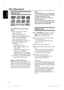 Page 2424
English
Disc Operations
Playable discs
Your DVD home theatre system 
plays:
–  Digital Versatile Discs (DVDs)
– Video CDs (VCDs) 
–  Super Video CDs (SVCDs)
– Finalised DVD Recordable (DVD±R),  
  DVD Rewritable (DVD±RW)
–  Audio Compact Discs (CDs)
–  MP3/ Windows Media™ Audio discs,
  picture (Kodak, JPEG) fi les on 
 CD-R(W)
  –  ISO 9660/UDF format
  –  JPEG resolution support up to 
     3072 x 2048
  –  Supported sampling frequencies: 
     32 kHz, 44.1 kHz, 48 kHz
  –  Supported Bit-rates:...