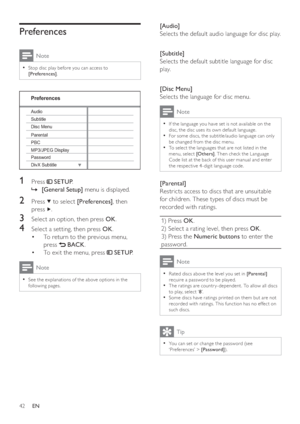 Page 4242
   
 
 
 
[Audio] 
   
Selects the default audio language for disc play.
 
 
  
 
 
 
[Subtitle] 
   
Selects the default subtitle language for disc 
play.
   
  
 
 
 
[Disc Menu] 
   
Selects the language for disc menu.
 
Note
 
If the language you have set is not available on the   •
disc, the disc uses its own default language.
   
For some discs, the subtitle/audio language can only 
  •
be changed from the disc menu.
   
To selec t the languages that are not listed in the 
  •
menu, selec t...