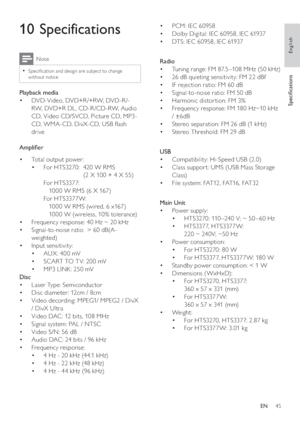 Page 4545
   
 
 
 
 
PCM: IEC 60958 • 
   
 
 
Dolby Digital: IEC 60958, IEC 61937 • 
   
 
 
DTS: IEC 60958, IEC 61937 • 
 
 
 
 
  
 
 
 
 
 
Radio 
   
 
 
Tuning range: FM 87. 5 –108 MHz (50 kHz) • 
   
 
 
26 dB quieting sensitivity: FM 22 dBf • 
   
 
 
IF rejection ratio: FM 60 dB • 
   
 
 
Signal-to-noise ratio: FM 50 dB • 
   
 
 
Harmonic distor tion: FM 3% • 
   
 
 
Frequency response: FM 180 Hz~10 kHz  • 
/ ±6dB
   
 
 
Stereo separation: FM 26 dB (1 kHz) • 
   
 
 
Stereo Threshold: FM 29 dB •...