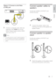 Page 1313
Connect speaker cables to 
speakers
   
 
For the rear speakers of HTS3377 and 
HTS3377W only
   
 
 
  
 
 
 
 
1  Connect the speaker cables to the 
matching color jacks on the speakers (or 
speaker stands).
   
 
 
 
 
 
 
Connect speaker to speaker 
stand
   
 
For the rear speakers of HTS3377 and 
HTS3377W only
   
 
  
 
 
 
1  Attach the speakers to the speaker stands 
and secure the position with screws.
   
 
 
 
 
 
 
 
 
 
 
Option 3: Connect to the Video 
(CVBS) jack
   
 
 
 
 
 
1...