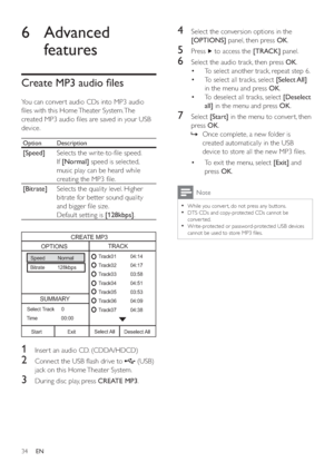 Page 3334
4  Select the conversion options in the 
  [OPTIONS] 
 panel, then press  OK 
.
 
 
 
 
5 Press   
 to access the  [TRACK] 
 panel.
 
 
 
 
6  Select the audio track, then press  OK 
.
   
 
 
To select another track, repeat step 6. • 
   
 
 
To select all tracks, select   • [Select All] 
 
in the menu and press  OK 
. 
   
 
 
To deselect all tracks, select   • [Deselect 
all] 
 in the menu and press  OK 
.
 
 
 
 
 
 
7 Select  [Start] 
 in the menu to conver t, then 
press  OK 
. 
   
 
 
Once...