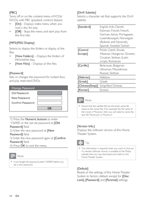 Page 4344
[DivX Subtitle] 
   
Selects a character set that suppor ts the DivX 
subtitle.
   
[Standard] 
English, Irish, Danish, 
Estonian, Finnish, French, 
German, Italian, Por tuguese, 
Luxembourgish, Norwegian 
(Bokmål and Nynorsk), 
Spanish, Swedish, Turkish
   
[Central 
Europe]  Polish, Czech, Slovak, 
Albanian, Hungarian, Slovene, 
Croatian, Serbian (Latin 
script), Romanian
   
[Cyrillic] 
Belarusian, Bulgarian, 
Ukrainian, Macedonian, 
Russian, Serbian
   
[Hebrew] 
Hebrew
   
[Greek] 
Greek...