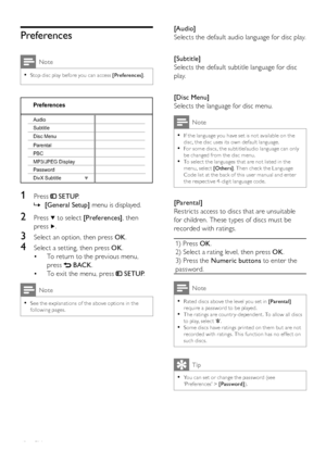 Page 4242
[Audio] 
   
Selects the default audio language for disc play.
 
 
  
 
 
 
[Subtitle] 
   
Selects the default subtitle language for disc 
play.
   
  
 
 
 
[Disc Menu] 
   
Selects the language for disc menu.
 
Note
 
If the language you have set is not available on the   •disc, the disc uses its own default language.
   
For some discs, the subtitle/audio language can only   •be changed from the disc menu.
   
To selec t the languages that are not listed in the   •menu, selec t  [Others] 
. Then...