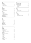 Page 2020
Ttime search video 12
t roubleshooting 18
TV a

udio from T V  
9
 , 13
connect
 

8
UUSB pl a y  11
sof tware update
 
1
 6
Vvideo options 1 1
s e t t i ng s
 

15
synchronize with audio
 1

2
Ooverview connectors  8
main unit
 
6
r

emote control  
7
Ppassword  15
picture s

lide show  
1
 2
troubleshooting
 

18
play
 d

isc
 1
 0
options
 1

0
r a d i o
 

12
troubleshooting
 

18
USB storage device
 
1
 1
product care
 5
p

roduct specifications
 
 16
progressive scan
 

4
Rradio pl ay  12
p r o...