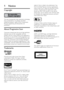 Page 44
ABOUT DIV X VIDEO-ON-DEMAND: This 
DivX Cer tified  device must be registered in 
order to play DivX Video-on-Demand ( VOD) 
content. To generate the registration code, 
locate the DivX VOD section in your device 
setup menu. Go to vod.div x.com with this code 
to complete the registration process and learn 
more about DivX VOD.
 
Windows Media and the Windows logo are 
trademarks, or registered trademarks of 
Microsof t Corporation in the United States and/
or other countries.
 
HDMI, and HDMI logo,...