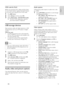 Page 1513
English
EN
   
 
 
 
VOD code for DivX
 
 
Before you purchase DivX videos and play them 
on your home theatre, register the home theatre 
on www.divx.com using the DivX VOD code. 
1    
 
 
Press   
 ( Home 
).
2  
 
Select  [Setup] 
, and then press  OK 
.
3  
 
Select  [Advanced] 
 >  [DivX® VOD  Code] 
.
  » 
 
 
The DivX VOD registration code for 
your home theatre is displayed.
   
 
 
 
 
 
 
 
USB storage devices
 
 
Enjoy pictures, audio and video stored on a USB 
storage device such as an...