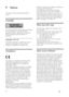 Page 2624EN
 
 
 
 
 
 
 
 
 
9 Notice
 
 
This section contains the legal and trademark 
notices.
   
 
 
Copyright
 
 
 
 
 
This item incorporates copy protection technology 
that is protected by U.S. patents and other 
intellectual proper ty rights of Rovi Corporation. 
Reverse engineering and disassembly are 
prohibited.
   
 
 
Copyright in the UK
 
 
Recording and playback of material may require 
consent. See Copyright Act 1956 and The 
Performers Protection Acts 1958 to 1972.
   
 
 
 
 
Compliance...