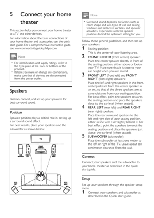 Page 1010
Note
 •Surround sound depends on factors such as room shape and size, type of wall and ceiling, windows and reflective sur faces, and speaker acoustics. Experiment with the speaker positions to find the optimum set ting for you.
Follow these general guidelines, and then set up your speakers.
1 Seating position:
This is the center of your listening area.
2 FRONT CENTER (front center) speaker :
Place the center speaker directly in front of the seating position, either above or below your T V. Make sure...
