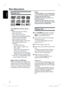 Page 2626
English
Disc Operations
Playable discs
Your DVD home theatre system 
plays:
–  Digital Versatile Discs (DVDs)
– Video CDs (VCDs) 
–  Super Video CDs (SVCDs)
– Finalised DVD Recordable (DVD±R),  
  DVD Rewritable (DVD±RW)
–  Audio Compact Discs (CDs)
–  MP3/ Windows Media™ Audio discs,
  picture (Kodak, JPEG) fi les on 
 CD-R(W)
  –  ISO 9660/UDF format
  –  JPEG resolution support up to 
     3072 x 2048
  –  Supported sampling frequencies: 
     32 kHz, 44.1 kHz, 48 kHz
  –  Supported Bit-rates:...