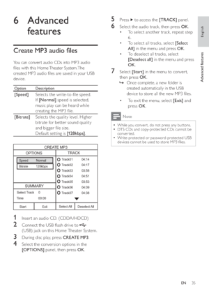 Page 3535
5 Press     to access the  [TRACK] 
 panel.
6  Select the audio track, then press  OK 
.
   
 
 
To select another track, repeat step  • 
6.
   
 
 
To select all tracks, select   • [Select 
All] 
 in the menu and press  OK 
. 
   
 
 
To deselect all tracks, select  • 
  [Deselect all] 
 in the menu and press 
  OK 
.
7 Select  [Start] 
 in the menu to conver t, 
then press  OK 
. 
   
 
 
Once complete, a new folder is    »
created automatically in the USB 
device to store all the new MP3  les....