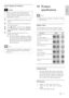 Page 3131
English
10 Product 
specifications
Note
 
•
Specifications and design are subject to change 
without notice.
Region codes
The type plate on the back or bot tom of the 
home theater shows which regions it suppor ts.
 
Media formats
• AVCHD, BD-RE, BD-Video, DVD-Video, 
DVD+R /+RW, DVD -R /-RW, DVD+R /-R 
DL, CD-R /CD-RW, Audio CD, Video CD/
SVCD, Picture files, MP3-CD, WMA-CD, 
DivX (Ultra)-CD, USB storage device
File formats
• Audio: .aac, .mka, .mp3, .wma, .wav• Video: .avi, .div x, .mp4, .mk v,...