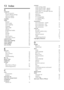 Page 3838
connect 
audio (analog cable)   13
audio (coaxial cable - digital)  13
audio (optical cable - digital)  13
audio from T V and other devices  12
home network  13
speakers   10
subwoofer  10
T V (Composite)  12
T V (HDMI ARC)  11
T V (HDMI)  12
connectors  
back connectors - center  11
back connectors - lef t  10
back connectors - right  11
side connectors   10
control  
disc play  17
Easylink (HDMI-CEC)  9
main unit   8
parental control  27
radio  21
USB storage device  19
copyright protection  4...