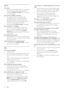 Page 2018
   
The contents of a USB storage device cannot be 
read.
   
Ensure that the format of the USB storage    •
device is  compatible with the home theater  
 
(see ‘Product speci cations’ on page   
16  
) .
   
Ensure that the USB storage device    •
is format ted with a  le system that is 
suppor ted by the home theater (note that 
NTFS is not suppor ted).
   
 
‘No entry’ or ‘x’ sign appears on the TV. 
   
The operation is not possible.   •
   
 
EasyLink feature does  not work.
   
Ensure that...