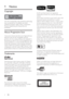 Page 42
   
 
 
 
 
 
DivX ® 
 and DivX Ultra ® 
 are registered 
trademarks of DivX , Inc. and are used under 
license.
   
DivX Ultra 
® 
 Cer ti ed to play DivX ® 
 video with 
advanced features and premium content.
   
ABOUT DIV X VIDEO: DivX 
® 
 is a digital video 
format created by DivX , Inc. This is an of  cial 
DivX Cer ti ed device that plays DivX video. 
Visit w w w.div x.com for more information and 
sof tware tools to conver t your  les into DivX 
video.
   
ABOUT DIVX VIDEO-ON-DEMAND: This...