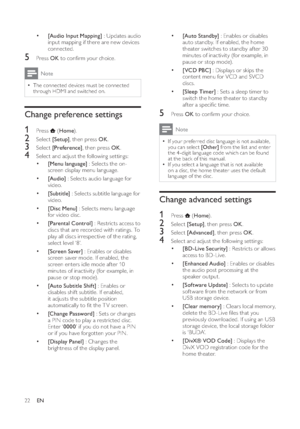 Page 2422
• 
   
 
 
 
[Auto St andby] 
 : Enables or disables 
auto standby. If enabled, the home 
theater switches to standby af ter 30 
minutes of inactivity (for example, in 
pause or stop mode).
• 
   
 
 
 
[VCD PBC] 
 : Displays or skips the 
content menu for VCD and SVCD 
discs.
• 
   
 
 
 
[Sleep Timer] 
 : Sets a sleep timer to 
switch the home theater to standby 
af ter a speci c time.
5 Press  OK 
 to con rm your choice. 
Note
  • 
If your preferred disc language is not available, 
you can select...