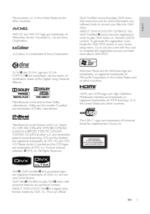 Page 53
DivX Cer ti ed device that plays DivX video. 
Visit w w w.div x.com for more information and 
sof tware tools to conver t your  les into DivX 
video.
   
ABOUT DIV X VIDEO-ON-DEMAND: This 
DivX Cer ti ed  
   device must be registered in 
order to play DivX Video-on-Demand ( VOD) 
content. To generate the registration code, 
locate the DivX VOD section in your device 
setup menu. Go to vod.div x.com with this code 
to complete the registration process and learn 
more about DivX VOD.
   
Windows...