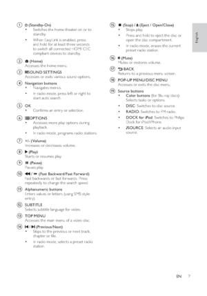 Page 97
o
 ( Stop ) /
 ( Eject  / Open/Close )
• 
 
 
 
 
Stops play.
• 
 
 
 
 
Press and hold to eject the disc or 
open the disc compar tment.
• 
   
 
 
In radio mode, erases the current 
preset radio station.
p
 ( Mute )
   
Mutes or restores volume.
q
 BACK 
   
Returns to a previous menu screen.
r
POP-UP MENU/DISC MENU 
   
Accesses or exits the disc menu. 
s
Source buttons • 
 
 
 
 
 
Color buttons 
 (for Blu-ray discs): 
Selects tasks or options.
• 
   
 
 
 
DISC 
: Switches to disc source.
•...