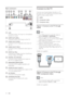 Page 1210
Connect to the TV   
 
Connect your home theater directly to a T V 
through one of the following connectors (from 
highest to basic quality video):a
 HDMI
b
 Component video
c
 Composite video
Option 1: Connect to the TV through 
HDMI
Note
  • 
The HDMI connector on the T V might be 
labeled  HDMI IN 
 or  HDMI ARC 
.  • 
 
If the T V suppor ts HDMI Audio Return 
Channel (ARC), you can use it to output digital 
audio to the home theater.   • 
 
If the HDT V has a DVI connector, connect 
using an...