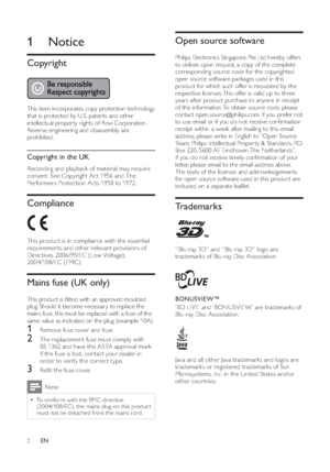 Page 42
Open source softwarePhilips Electronics Singapore Pte Ltd hereby offers 
to deliver, upon request, a copy of the complete 
corresponding source code for the copyrighted 
open source software packages used in this 
product for which such offer is requested by the 
respective licenses. This offer is valid up to three 
years after product purchase to anyone in receipt 
of this information. To obtain source code, please 
contact open.source@philips.com. If you prefer not 
to use email or if you do not...