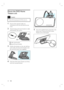 Page 1818     EN
Mount the DVD Home 
Theatre unit 
 Caution!
Risk of per sonal injur y and damage to the unit.  
Allow only qualiﬁ ed per sons to mount the unit.•
1 Ensure all the required cables are 
connected to this unit and close the rear 
cover.
2 Attach the big wall mount bracket to table 
stand bracket with screws.
A
B
A table stand bracket
B big wall mount bracket
3 Position the brackets on the wall, drill four 
screw holes and secure the brackets onto 
the wall with screws (not supplied).
4 Hook the...