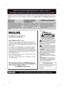 Page 2
2
Registering your model with PHILIPS makes you eligible for all of the valuable benefits listed below, so don't miss out.
Complete and return your Product Registration Card at once,or register online at www.philips.com/welcome to
ensure:
Return your Product Registration Card or register online at
www.philips.com/welcome today to get the very most from your purchase.
Visit our World Wide Web Site at http://www.philips.com/welcome
Congratulations on your purchase,
and welcome to the “family!”
Dear...
