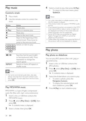 Page 2828
   
 
 
4  Select a track to play, then press   
 
 
( Play 
) .
   
 
 
To return to the main menu, press   • 
 
 
 BACK 
.
 
Note
 
For a disc recorded in multiple sessions, only   •
the  rst session is played.
   
This product does not suppor t MP3PRO audio 
  •
format.
   
If any special characters are present in the MP3 
  •
track name (ID3) or album name, it might not 
be displayed correctly on the screen because 
these characters are not suppor ted. 
   
Some WMA  les are protected by Digital...