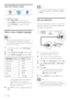 Page 2020
  Tip
 
You can set the default language for DVD disc,   •
see (‘Adjust set tings’ > ‘ Video Setup’ >  [Disc 
Menu] 
).
 
 
 
 
 
 
Set up network
 
 
Follow the steps below to help you set up the 
network connection for software updates and 
enjoy BD-Live applications.
   
 
  
 
 
 
 
 
 
1  Connect the home theatre to a 
broadband modem or router.
   
 
 
2  Turn on your T V and switch to the 
correct source for the home theatre.
   
 
 
3 Press   
, select  [Settings] 
 then press  OK 
.
 
 
 
 
4...