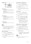 Page 2525
   
 
 
 
 
 
Quick skip to a speci c time
 
 
 
 
1  During play, press   
 
 OPTIONS 
.
   
 
 
The play options menu is displayed.   »
 
 
 
 
 
 
2 Select  [Time Search] 
 in the menu, then 
press  OK 
.
 
 
 
 
3  Press the  Numeric buttons 
 to change 
the time where you want to skip to, then 
press  OK 
.
 
 
 
 
 
 
 
Zoom in/out
 
 
 
 
1  During play, press   
 
 OPTIONS 
.
   
 
 
The play options menu is displayed.   »
 
 
 
 
 
 
2 Select  [Zoom] 
 in the menu, then press 
  OK 
....