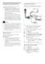 Page 1818
Set up the wired network
Connect your home theater to your router as 
shown below, and then switch on the devices.
  
1 Connect the home theater to a network router through a wired connection (see 
‘ Wired
	 connection’ 	 on 	 page 	 18).
2 Turn on your T V, and switch to the correct source for the home theater.
3 Press  (Home ).
4 Select  [Setup], and then press OK .
5 Select [Network]  > [Network Installation]  
> [Wired (Ethernet)] , and then press OK.
6 Follow the instructions on the T V to...