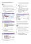 Page 3030
 »If	 you 	 don’t 	 see 	 a 	 media 	 program,	 check 	that
	 your 	 PC 	 firewall 	 is 	 not 	 blocking 	 the 	
connection.
6 Select the media program and click Allowed . 
 »A green ar

row appears next to the 
media program.
7 By default, Windows Media Player shares  from these folders: My Music , My Pictures, 
and My Videos .
	 If 	 your 	 files 	 are 	 in 	 other 	
f

olders, click the Organize  tab and select 
Manage libraries > Music .
 »The 

Music Library Locations  screen is 
displayed....