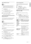 Page 2119
Clear browsing history
Clear browsing histor y to remove passwords, cookies and browsing data from your home theater.
1 Press  (Home).
2 Select [Setup], then press OK.
3 Select [Network] > [Clear Net TV Memor y], then press OK .
Play from radio
The home theater can store up to 40 radio stations.
1 Check that the FM antenna is connected.
2 Press RADIO.
 »“AUTO INSTALL...PRESS PLAY’ appears on the display panel if you have not installed any radio stations. Press  (Play).
3 Press the following but tons...