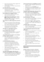 Page 3028
Cannot see pictures from my iPod/iPhone on the TV. •C
onnect a yellow composite cable from the 
dock to the T V.
 • S

witch the T V to the AV/ V I D E O  source 
(corresponding to the yellow composite cable).
 • P

ress P L AY  on the iPod or iPhone to star t 
the slideshow.
The audio is interrupted when I play music from 
my iPod or iPhone in the docking station.
 • E

nsure that you have installed the latest 
firmware
	 on 	 your 	 iPod 	 or 	 iPhone. 	 For 	 more 	
i

nformation, refer to the...