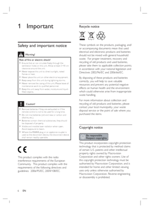 Page 66     EN
Recycle notice
   EW!=\!8Y 
These symbols on the products, packaging, and/
or accompanying documents mean that used 
electrical and electronic products and batteries 
should not be mixed with general household 
waste.  For proper treatment, recovery and 
recycling of old products and used batteries, 
please take them to applicable collection points, 
in accordance with your national legislation and 
Directives 2002/96/EC and 2006/66/EC.  
By disposing of these products and batteries...