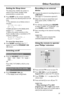 Page 3737
English
Setting the Sleep timer
The sleep timer enables the system to
switch to Eco Power standby mode
automatically at a preset time.
Press SLEEP on the remote repeatedly
until it reaches the desired preset turn-off
time.
➜The selections are as follows (time in
minutes):
15 ™ 30 ™ 45 ™ 60 ™
OFF ™ 15…
➜
SLEEP will show on the display panel,
except if OFF is selected.
➜Before the system switches to Eco
Power standby mode, a countdown of 10
seconds is displayed.
SLEEP10 ™ SLEEP9.... ™
SLEEP1 ™ SLEEP
To...