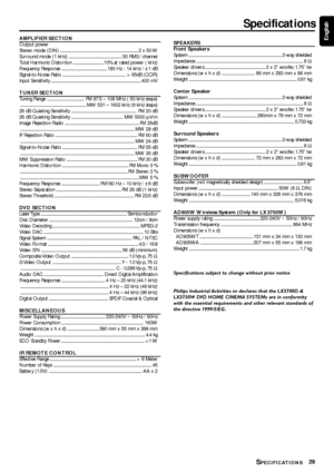 Page 2929
English
Specifications
SPECIFICATIONS
AMPLIFIER SECTION
Output power
Stereo mode (DIN) ........................................................................................ 2 x 50 W
Surround mode (1 kHz) ............................................................ 50 RMS / channel
Total Harmonic Distor tion .................................. 10% at rated power ( kHz)
Frequency Response ................................................... 180 Hz - 14 kHz / ±1 dB
Signal-to-Noise Ratio...