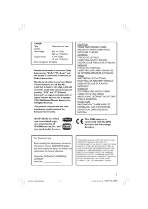 Page 33
3139 115 22872
CAUTION
VISIBLE AND INVISIBLE LASER
RADIATION WHEN  OPEN AVOID
EXPOSURE TO  BEAM
ADVARSEL
SYNLIG OG USYNLIG
LASERSTRÅLING VED  ÅBNING
UNDGÅ UDSÆTTELSE FOR STRÅLING
VARNING
SYNLIG OCH OSYNLIG
LASERSTRÅLNING NÄR DENNA DEL
ÄR ÖPPNAD BETRAKTA EJ STRÅLEN
VARO!
AVATTAESSA OLET ALTTIINA
NÄKYVÄLLE JA NÄKYMÄTTÖMÄLLE
LASER SÄTEILYLLE. ÄLÄ KATSO
SÄTEESEEN
VORSICHT
SICHTBARE UND UNSICHTBARE
LASERSTRAHLUNG WENN
ABDECKUNG GEÖFFNET NICHT DEM
STRAHL AUSSETSEN
ATTENTION
RAYONNEMENT LASER VISIBLE ET...