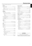 Page 5Subject to modiﬁcation without notice.
General 
Power supply rating  ––––––––––––––––––– 230V / 50 Hz
Power consumption
Active ––––––––––––––––––––––––––––––– < 100 W
Standby –––––––––––––––––––––––––––––––– < 5 W
Record timer standby  –––––––––––––––––––– < 17 W
Dimensions (w x h x d)  –––– 435 mm x 96 mm x 405 mm
Weight –––––––––––––––––––––––––––––––––––– 9 kg
Ampliﬁer
Output power 
Stereo mode (1 kHz, 10% THD)  –––––– 2 x 70 W RMS
Surround mode (1 kHz, 10% THD)
Front  ––––––––––––––––––––––––– 2 x 81...