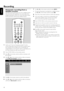 Page 42Automatic recording from a
satellite receiver
This feature can be used only if you own a satellite receiver
that can control other appliances via a scar t cable and a
programming feature (timer). For more information, please
see the instruction manual of the satellite receiver.
1Switch your TV set on. If necessar y set the TV to the
correct audio/video channel for the DVD recorder system.
Such channels may be called AUX or AUXILIARY IN,
AUDIO/VIDEO or A/V IN, EXT1, EXT2 or EXTERNAL IN,
etc. These...