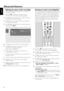 Page 48Editing the name of the recording
After the recording has been made, you can change the
name of the recording.
1Press STOPÇwhen playback is stopped or press
DISC MENU on the remote control during playback.
2Press 4or 3on the remote control as often as necessar y
to select the desired title for editing.
3Press 2on the remote control to conﬁrm the selection.
➜The editing menu appears.
4Press 4or 3on the remote control as often as necessar y
to select the line Name.
5Press 2on the remote control to conﬁrm...