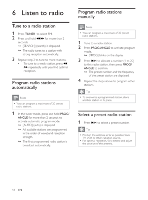 Page 1718
Program radio stations 
manually
Note
You can program a maximum of 20 preset ‡radio stations.
1Tune to a radio station.
Press 352*$1*/( to activate program 
mode.
[PROG] blinks on the display. »
3Press / to allocate a number (1 to 20) 
to this radio station, then press 352*
ANGLEWRFRQ