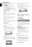 Page 2020
English
Preparations
1In stop mode or during playback, press
SYSTEM MENU.
2Press 22/33/5/4 on the remote control to
toggle through the functions and select your
preferential option.
➜Move to SYSTEM SETUP and press 4.
➜Move to one of the following and press 33.
–Setting TV  SYSTEM
Allows you to select the colour system matching
the connected TV set.
NTSC
–If the connected TV is NTSC system, select
this mode. It will change the video signal of a PAL
disc and output in NTSC format.
PA L
–If the connected...