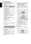 Page 2424
EnglishSelecting various repeat
functions
Repeat play mode
While playing a disc, press REPEAT to select :
REPEAT CHAPTER (DVD)
– to repeat playback of the current chapter.
REPEAT ALBUM (MP3)
– to repeat playback of the current album.
REPEAT TRACK/TITLE
– to repeat playback of the current track/title.
REPEAT DISC (CD/VCD/SVCD)
– to repeat playback of the current disc or
the programmed tracks (if the programme
mode is active).
REPEAT ALL (CD/VCD/SVCD)
– to repeat playback of all available discs or
the...