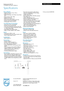 Page 3Issue date 2012-04-06
Version: 2.1.4
12 NC: 8670 000 75934
EAN: 87 12581 60234 5© 2012 Koninklijke Philips Electronics N.V.
All Rights reserved.
Specifications are subject to change without notice. 
Tradem

arks are the proper ty of Koninklijke Philips 
Electronics N.V. or their respective owners.
www.philips.com
19HFL3233D/10
Specifications
Professional LCD TV19 EasySuite LCD DVB-T/C MPEG 2/4
Picture/Display• Diagonal screen size: 19 inch  / 48 cm  
• Aspect ratio: 16:9
• Display screen type: LCD WXGA+...