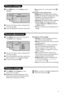 Page 13
7
Picture settings
Sound adjustments
&Press MENUthen ≥.The Picturemenu is
displayed:
é Use the 
keys to select a setting and the
≤≥keys to adjust.
“ Once the adjustments have been made, select
Storeand press ≥to store them. Press Ë
to exit.
Description of the adjustments: • Brightness: this changes picture brilliance.
• Colour:this changes the intensity of the colour.
• Contrast: this changes the difference
between the light and dark tones.
• 
Sharpness: this changes the picture definition.
• Colour...