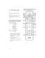 Page 96ENGuest remote control­¿
¾
½
¼
»
º
¹
¸
·
¶
µ
³ ± ° ¯® «
¬
²´3 TV overview
This section gives you an overview of 
commonly used TV controls and functions.
Please read section 3 to 6 to set the basic instructions in section 7 to set the Professional 
mode menu.
Side controls and indicators
a  POWER: Switches the product on 
or off. The product is not powered 
off completely unless it is physically 
unplugged.
b P/CH +/-: Switches to the next or 
previous channel.
c  SOURCE: Selects connected devices.
d...