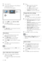 Page 2220
2 Press:
• OK to pause the slide show.
The   »
 icon appears.
Press  • 
 to go back or move 
for ward to the nex t image.
• 
 BACK to stop the slide show. 
Change slide show settings
1  When viewing a slide show, press  
OPTIONS.
The slide show options menu appears.   »
2 Press  to select one of the following.
• [Start/Stop slide.]Star ts or stops a 
slide show.
• [Slideshow trans.]Sets the transition 
from one picture to the nex t.
• [Slideshow freq.]Sets the amount of 
time that a picture is shown....