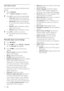 Page 1614
• [Balance]: Adjusts the balance of the right 
and left speakers.
• [Audio language]: Available for digital 
channels, when multiple languages are 
broadcast. Lists available audio languages.
• [Dual I-II]: Selects audio languages if dual 
sound broadcast is available.
• [Mono/Stereo]: Selects mono or stereo if 
stereo broadcast is available.
• [TV speakers]: Turns T V speakers on or 
off. (Available only when you switch on 
Easylink).
• [Surround]: Enables spatial sound.
• [Headphone volume]: Adjusts...